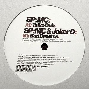 SP:MC - Taiko Dub / Bad Dreams