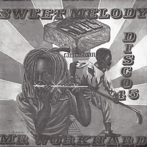 Carnastoan - Sweet Melody Mr. Workhard