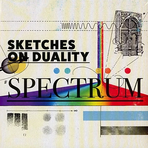 Sketches On Duality - Spectrum