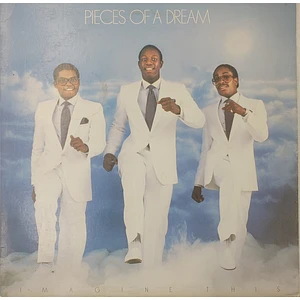 Pieces Of A Dream - Imagine This