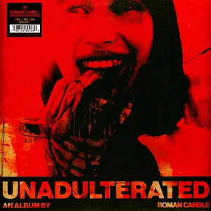 Roman Candle - Unadulterated