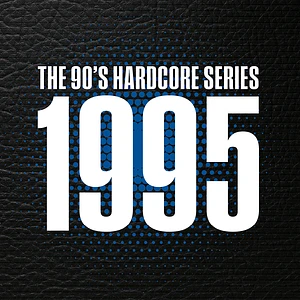 V.A. - The 90's Hardcore Series 1995