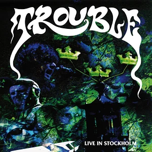 Trouble - Live In Stockholm Transparent Blue Vinyl Edition