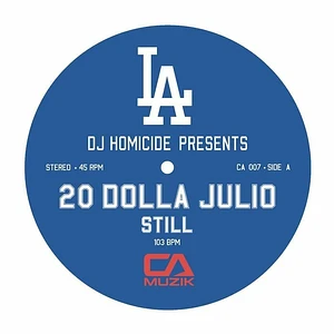 20 Dolla Julio - DJ Homicide Presents