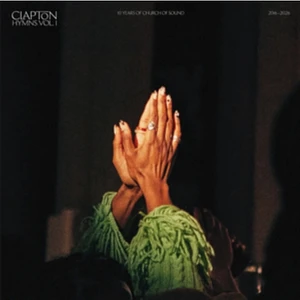 V.A. - Clapton Hymns Vol. 1: 10 Years Of Church Of Sound 2016 - 2026