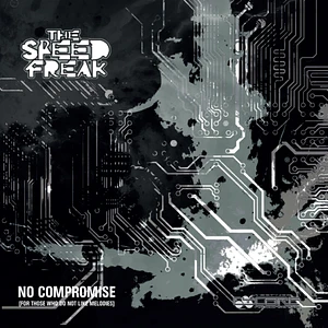 The Speed Freak - No Compromise