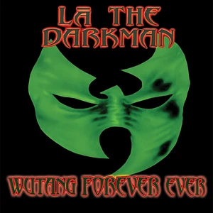 La The Darkman - Wutang Forever Ever Black Vinyl Edition