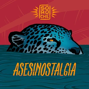 Soroche - Asesinostalgia