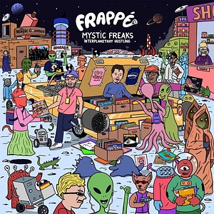 Mystic Freaks - Interplanetary Hustling