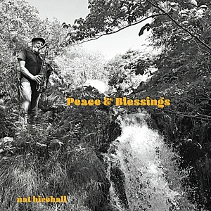 Nat Birchall - Peace And Blessings