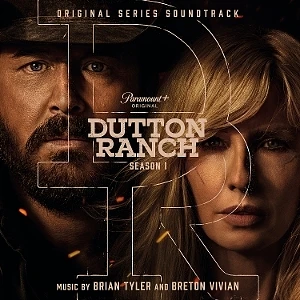 Brian Tyler & Breton Vivian - OST Dutton Ranch