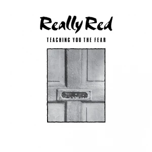 Really Red - Volume 1: Teaching You The Fear
