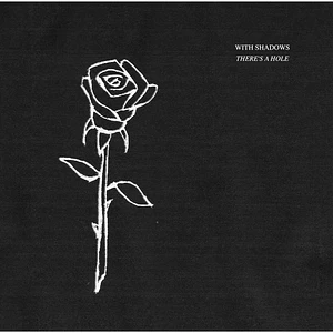 With Shadows - There's A Hole