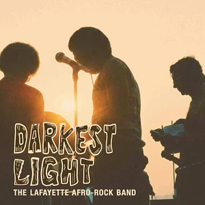 Lafayette Afro-Rock Band - Darkest Light