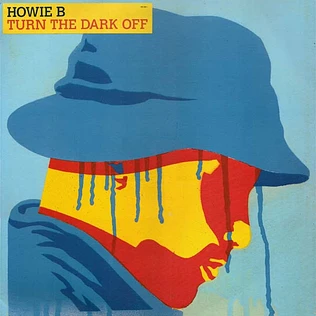 Howie B. - Turn The Dark Off