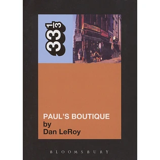 Beastie Boys - Paul's Boutique by Dan LeRoy