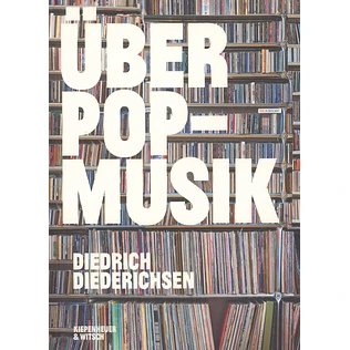Diedrich Diederichsen - Über Pop-Musik