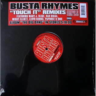 Busta Rhymes Featuring Mary J. Blige, Rah Digga, Missy Elliott, Lloyd Banks, Papoose & DMX - Touch It (Remixes)