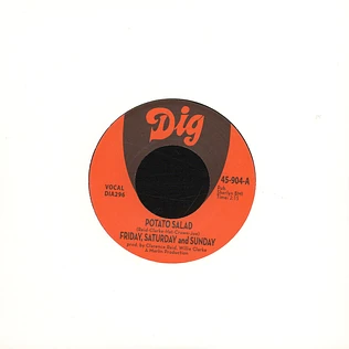Friday, Saturday And Sunday (Clarence Reid) - Potato Salad / There Must Be Something