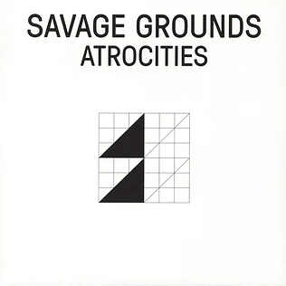 Savage Grounds - Atrocities