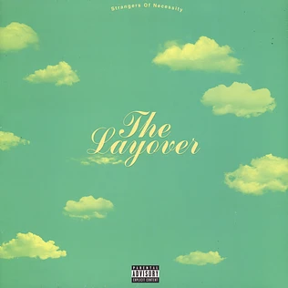Strangers Of Necessity (CoryaYo & Fooch The MC) - The Layover