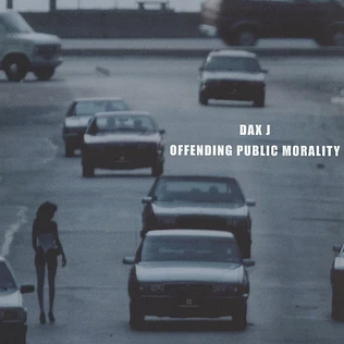 Dax J - Offending Public Morality