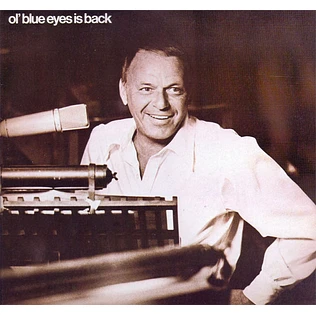 Frank Sinatra - Ol' Blue Eyes Is Back