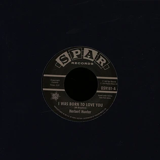 Herbert Hunter / The Jades - I Was Born To Love You / I Know That Feelin'