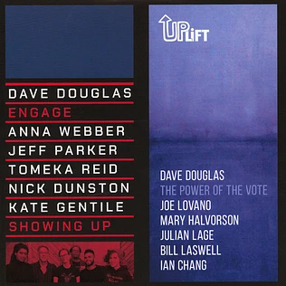 Dave Douglas - Showing Up / The Power Of The Vote