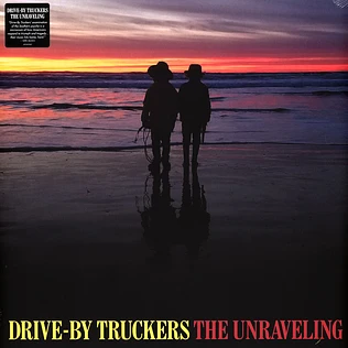 Drive-By Truckers - The Unraveling