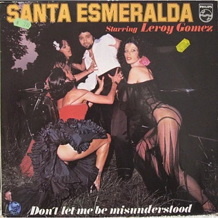 Santa Esmeralda Starring Leroy Gomez - Don't Let Me Be Misunderstood