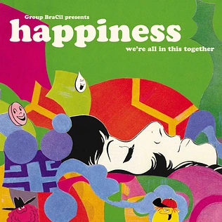 Group Bracil - Happiness, We're All In This Together