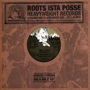 Easton Clarke, Roots Ista Posse / I-Plant, Roots Ista Posse - Dig A Hole, Part 1 / Dig Tha Storm, Part 2