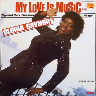 Gloria Gaynor - My Love Is Music