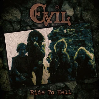 Evil - Ride To Hell