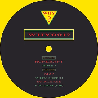 V.A. - Why Remixes Rufkraft, DJ Please & M27