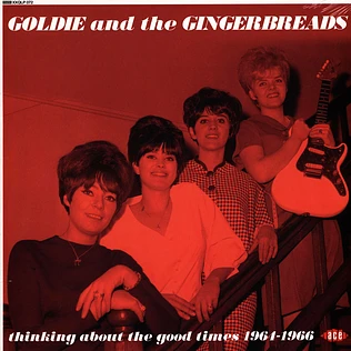 Goldie And The Gingerbreads - Thinking About The Good Times 1964-1966