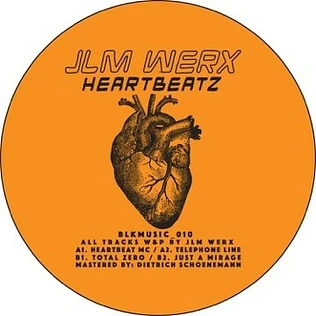 JLM Werx - Heartbeatz' EP