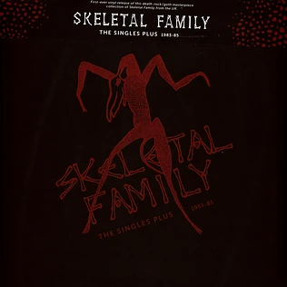 Skeletal Family - The Singles Plus 1983-1985 Colored Vinyl Edition
