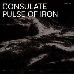 Consulate - The Pulse Of Iron