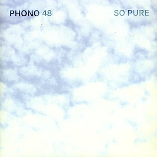 Phono 48 - So Pure
