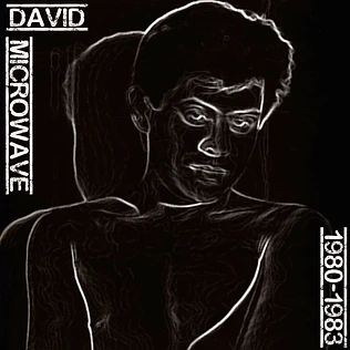 David Microwave - 1980-83