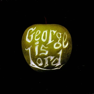 George Is Lord - My Sweet George