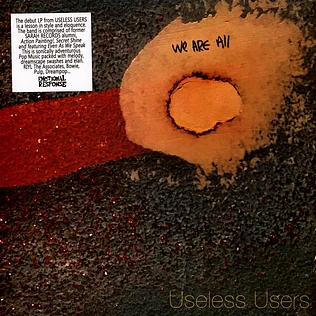 Useless Users - We Are All Useless Users