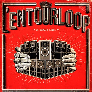 L'Entourloop - Le Savoir Faire