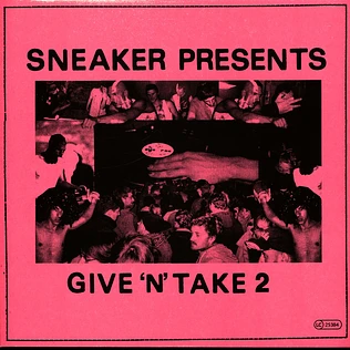 V.A. - Sneaker Presents Give'n'take 2