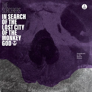The Sorcerers - In Search Of The Lost City Of The Monkey God