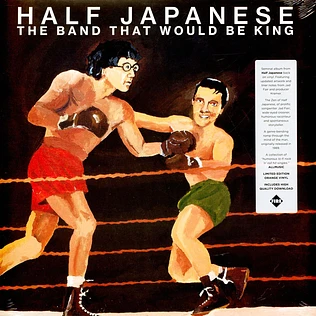 Half Japanese - The Band That Would Be King Record Store Day 2023 Edition