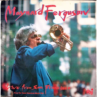 Maynard Ferguson - Live From San Francisco - From The Great American Music Hall