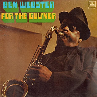 Ben Webster - For The Guv'nor